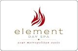 Element Day Spa Gift Card ($50)